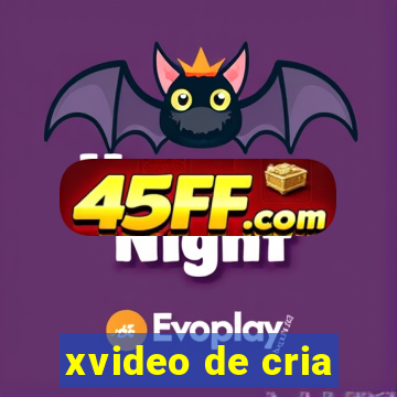 xvideo de cria